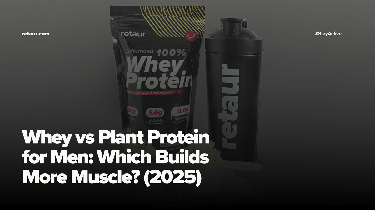 Whey vs Plant Protein for Men: Which Builds More Muscle? (2025)